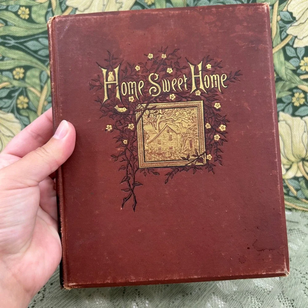 Antique 1880 Home Sweet Home Book 1880 Victorian Song and Poem Edition